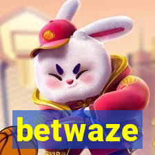 betwaze