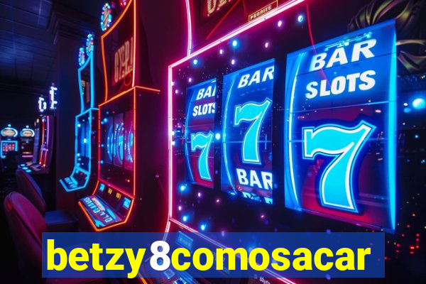 betzy8comosacar