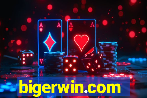 bigerwin.com