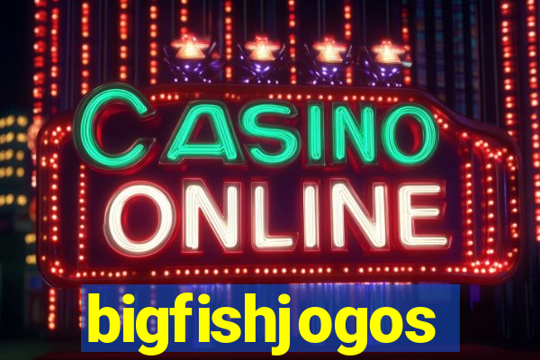 bigfishjogos