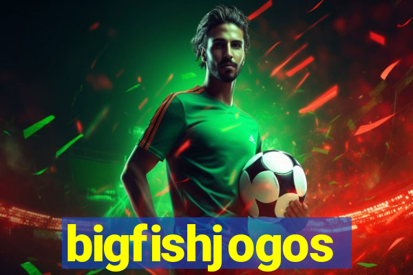 bigfishjogos