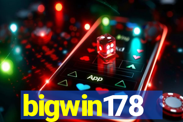 bigwin178