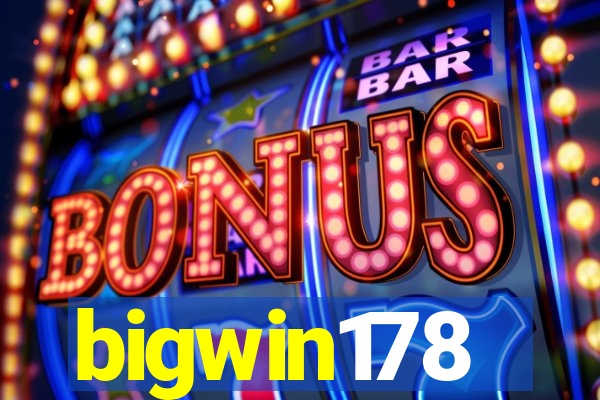 bigwin178
