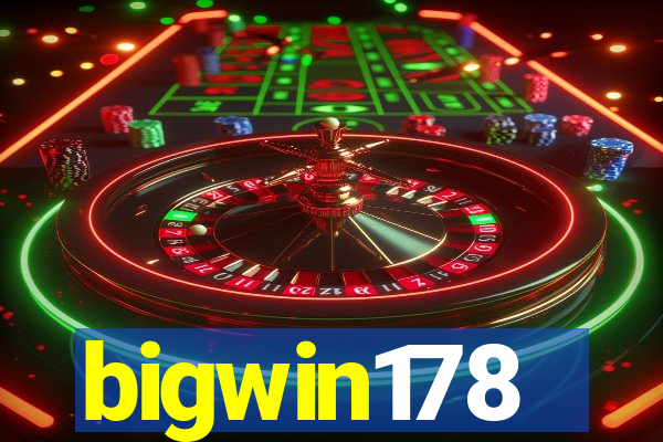 bigwin178