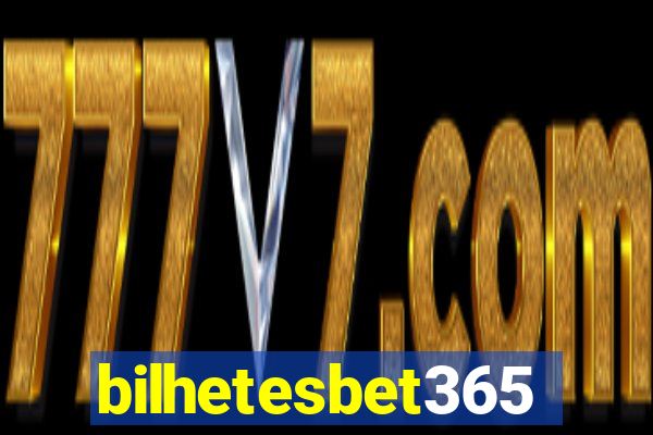 bilhetesbet365