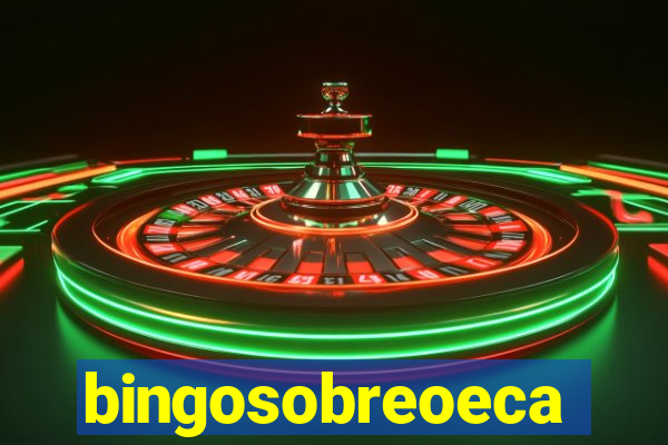 bingosobreoeca