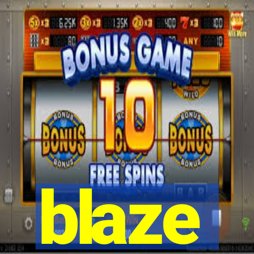 blaze
