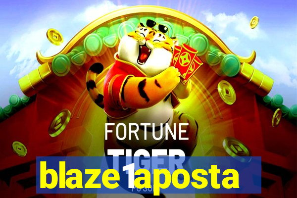 blaze1aposta