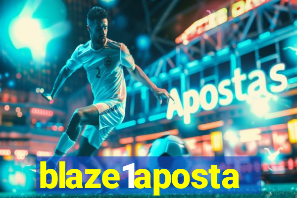blaze1aposta