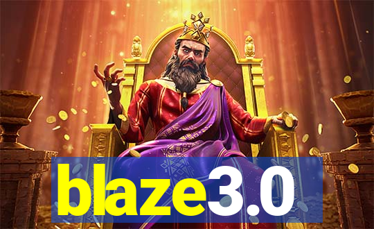 blaze3.0