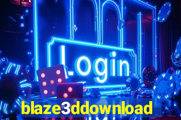blaze3ddownload