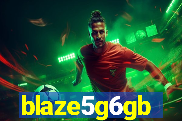 blaze5g6gb
