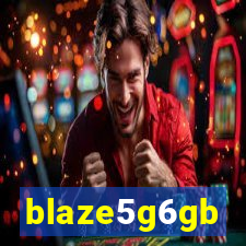 blaze5g6gb