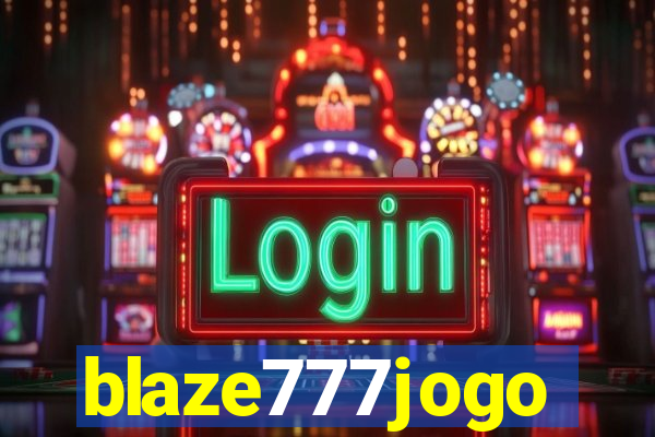 blaze777jogo