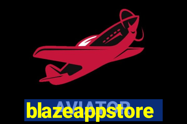 blazeappstore