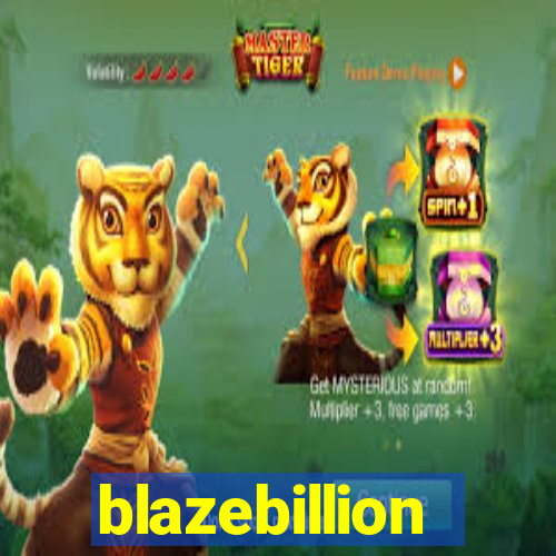 blazebillion
