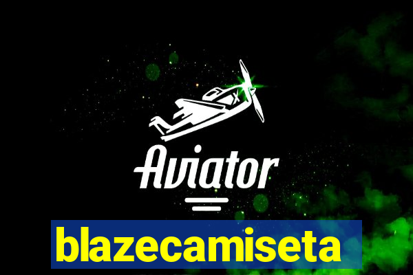 blazecamiseta