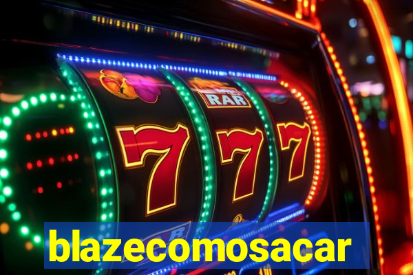 blazecomosacar