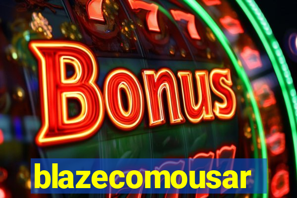 blazecomousar