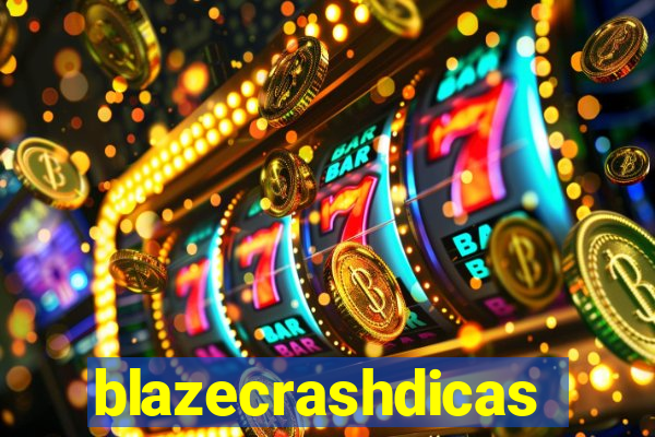 blazecrashdicas