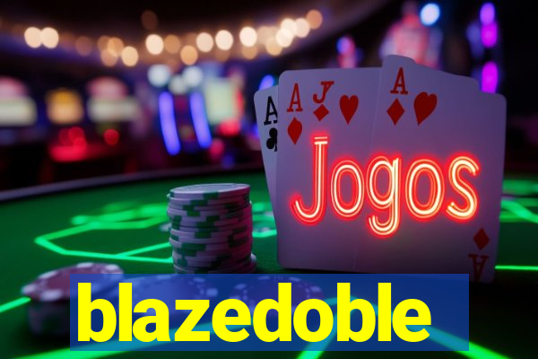 blazedoble