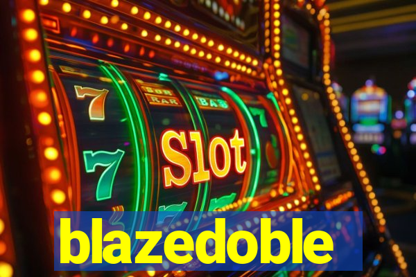 blazedoble