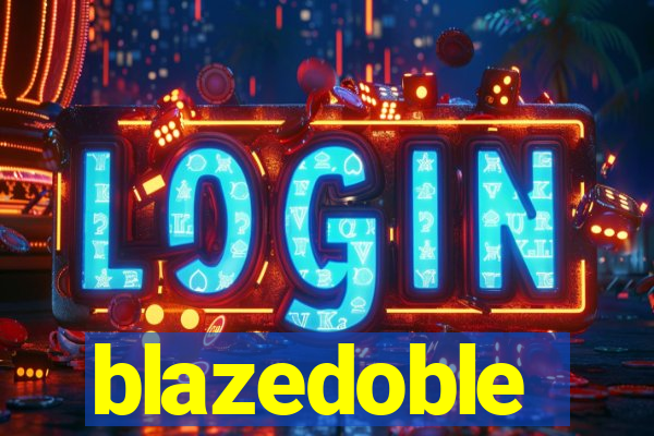 blazedoble