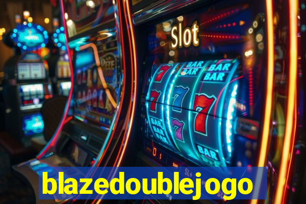 blazedoublejogo