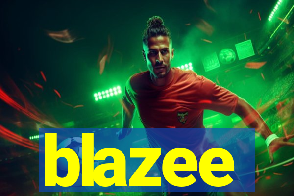 blazee