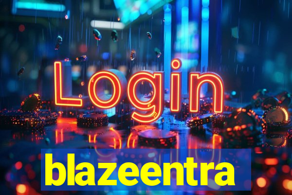 blazeentra