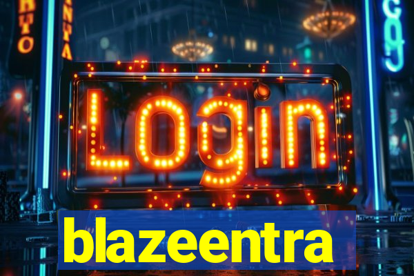 blazeentra
