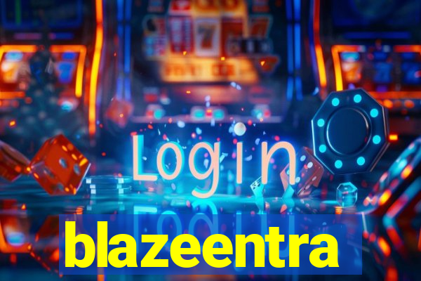 blazeentra