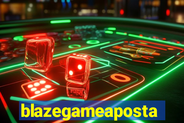 blazegameaposta