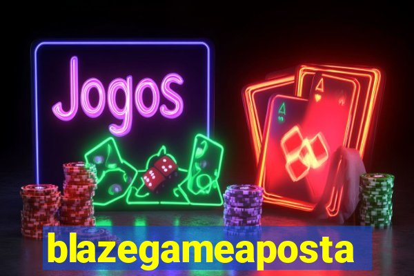 blazegameaposta