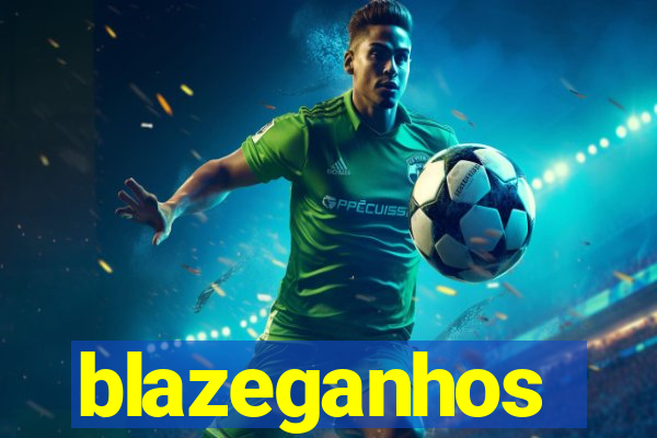 blazeganhos