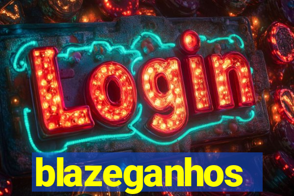blazeganhos