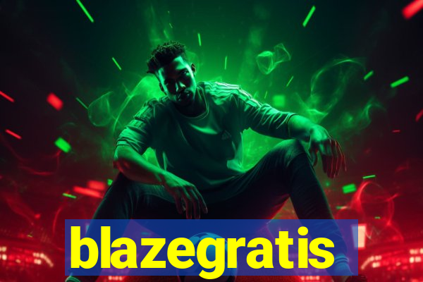 blazegratis