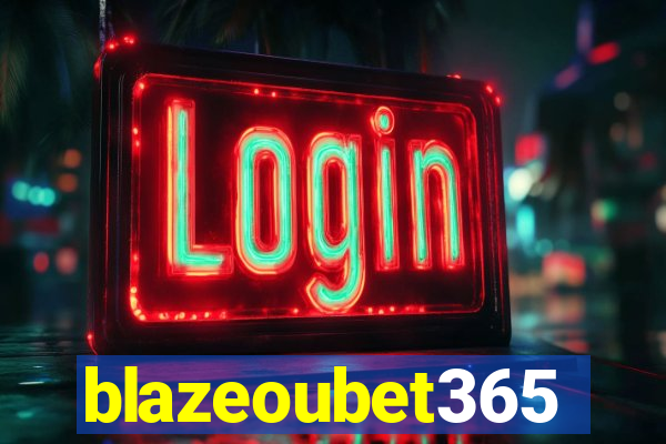 blazeoubet365
