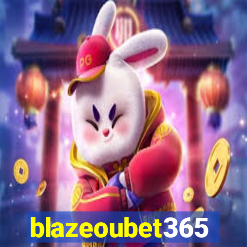 blazeoubet365