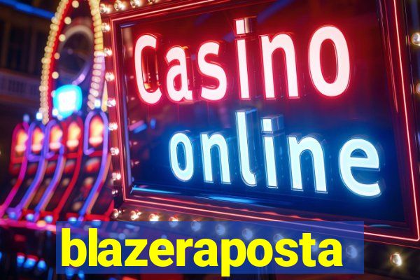 blazeraposta