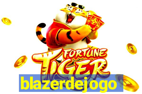 blazerdejogo