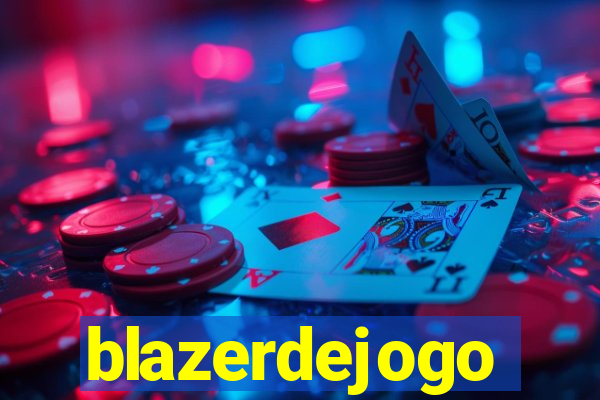 blazerdejogo