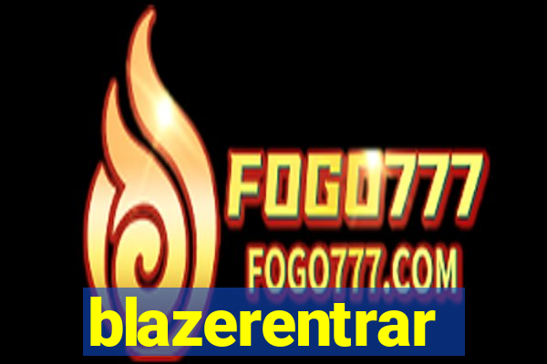 blazerentrar