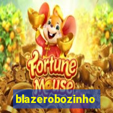 blazerobozinho