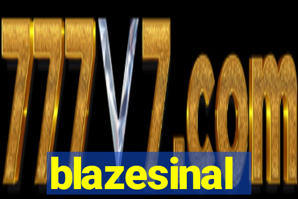 blazesinal