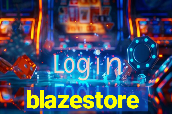 blazestore