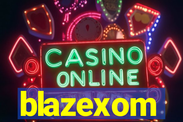 blazexom