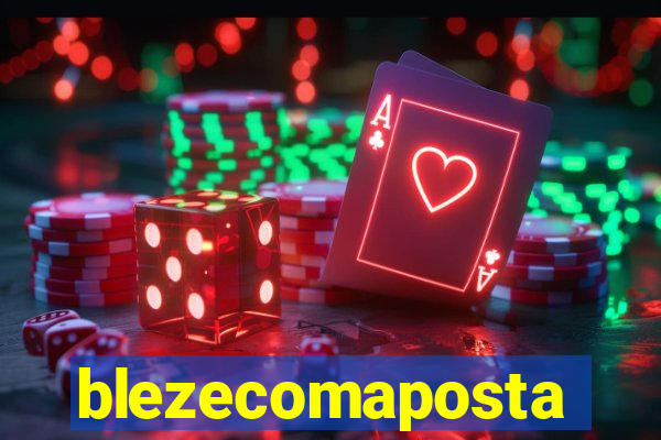 blezecomaposta