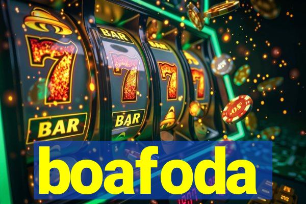 boafoda