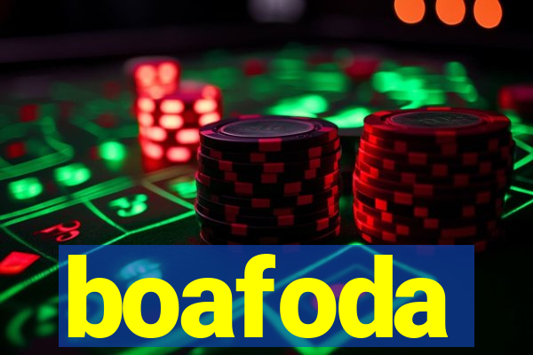 boafoda